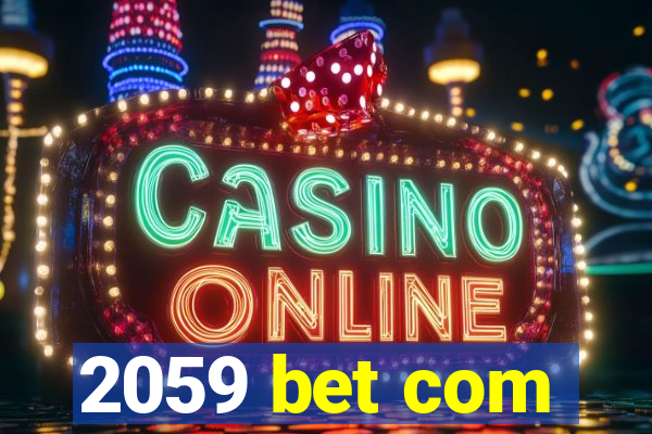 2059 bet com